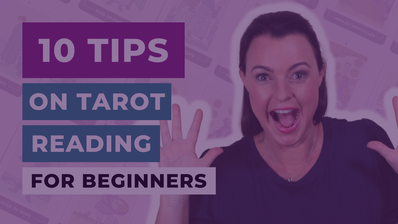 10 Tarot Reading Tips for Beginners